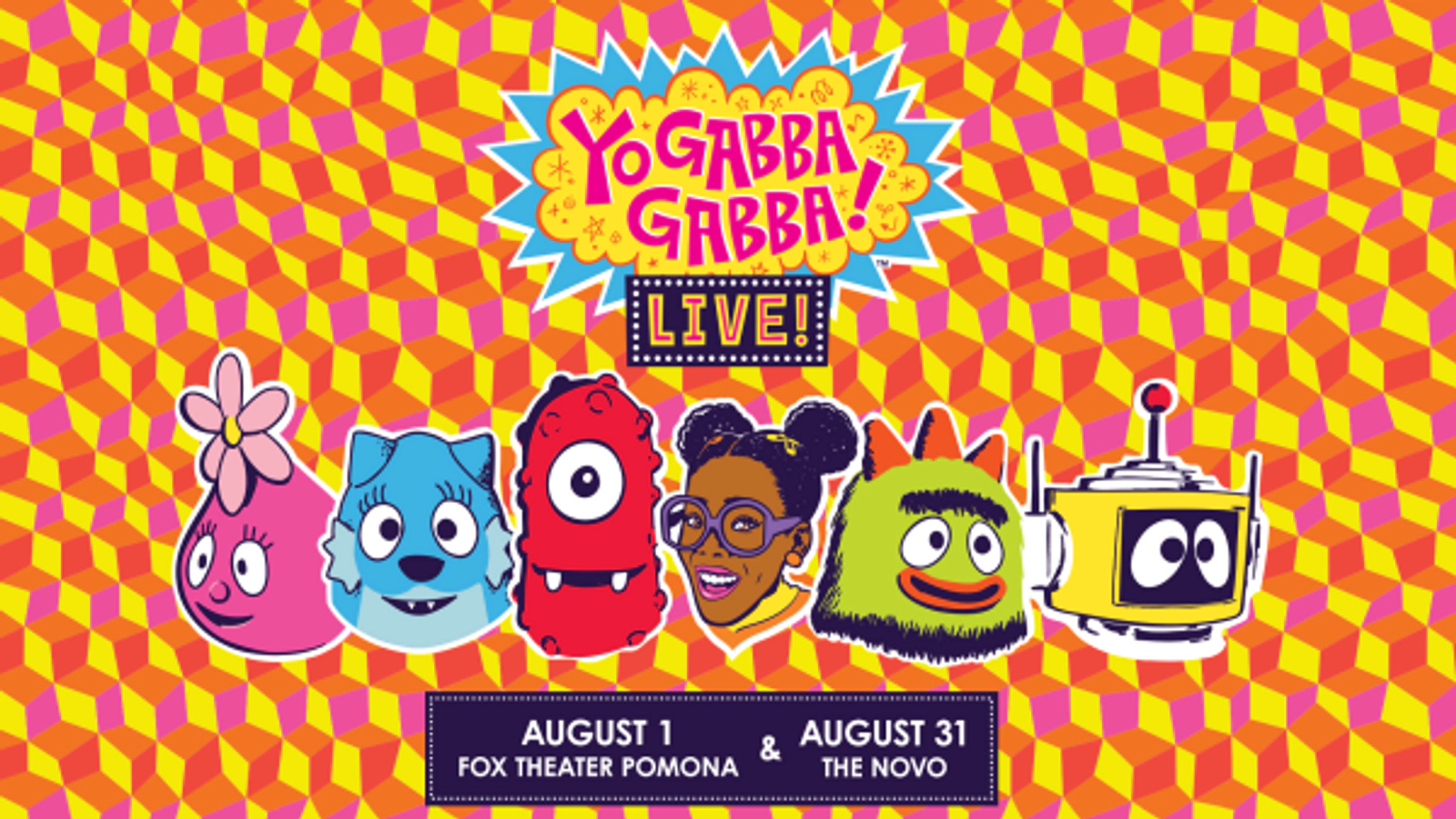 Enter to Win a Family 4-Pack of Tickets to see Yo Gabba Gabba! at Fox Theater Pomona! (8/1)
