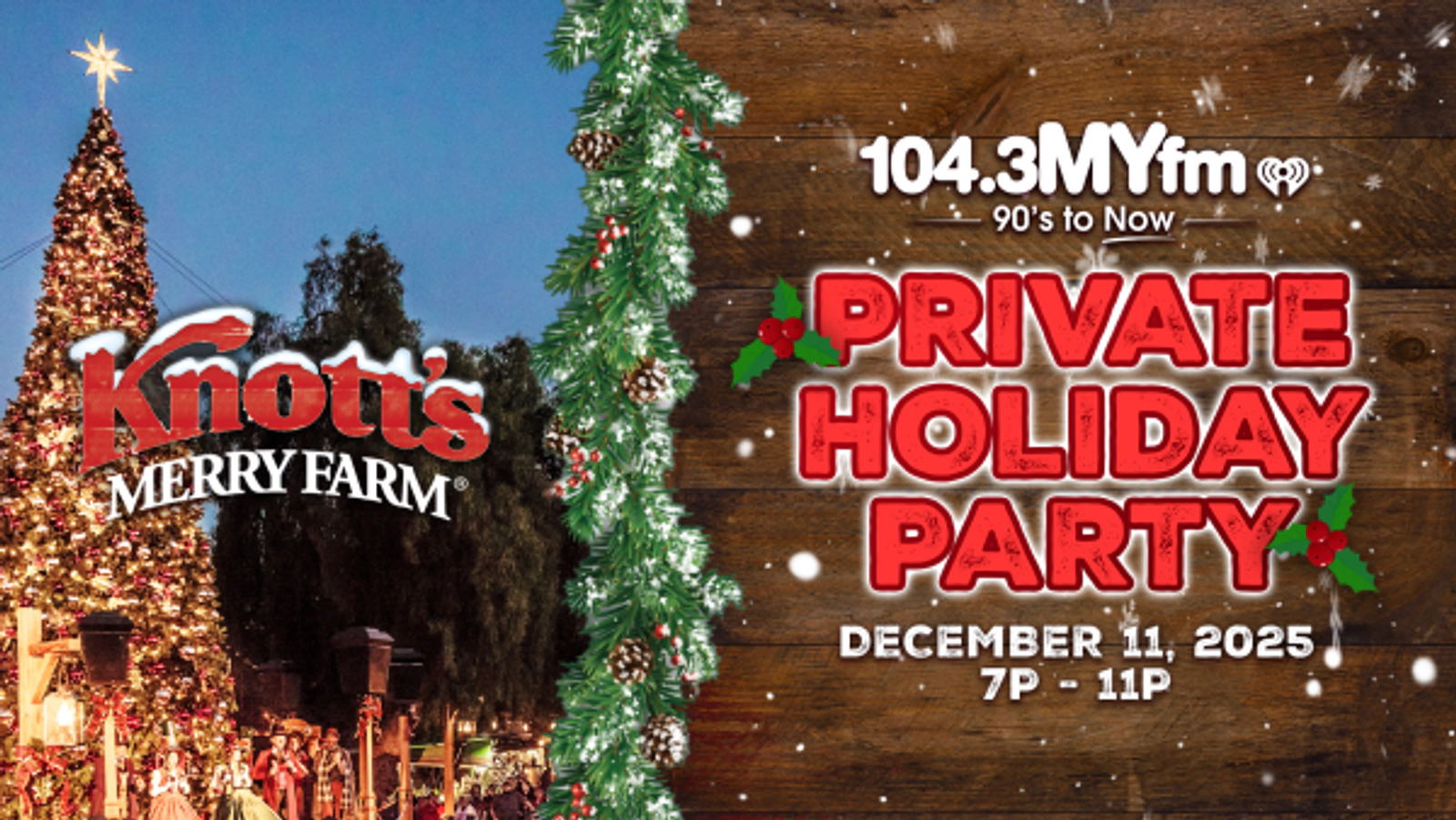 104.3 MYfm's Private Holiday Party at Knott's Merry Farm!