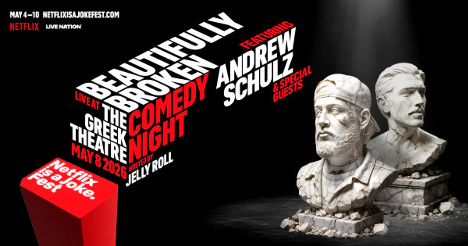 Enter to Win a Pair of Tickets to Netflix is Joke Presents: Beautifully Broken Comedy Night Featuring Andrew Schulz & Jelly Roll! (5/8)