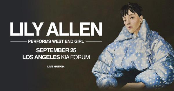 Enter to Win a Pair of Tickets to see Lily Allen at the Kia Forum! (9/25)