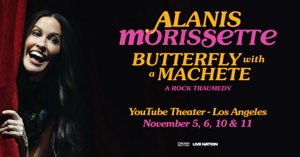 Enter to Win a Pair of Tickets to see Alanis Morissette at the YouTube Theater! (11/10)
