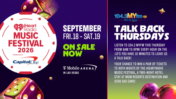 Talk Back Thursdays: Win a trip to our iHeartRadio Music Festival!
