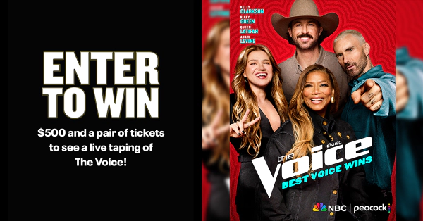 Enter to win $500 and a pair of tickets to see a live taping of The Voice!