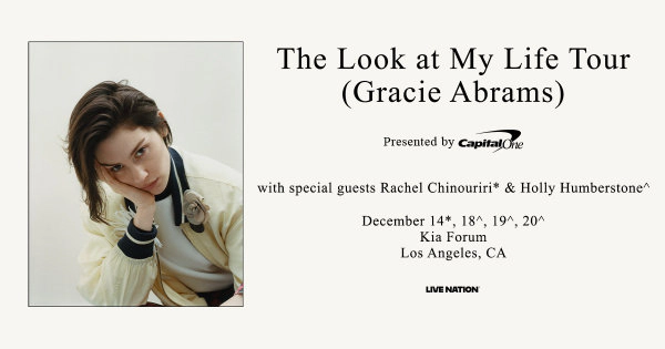 Enter to Win a Pair of Tickets to see Gracie Abrams at The Kia Forum! (12/19)