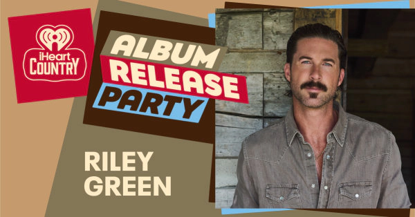 Attend an iHeartCountry Album Release Party With Riley Green at the iHeartRadio Theater! (9/23)