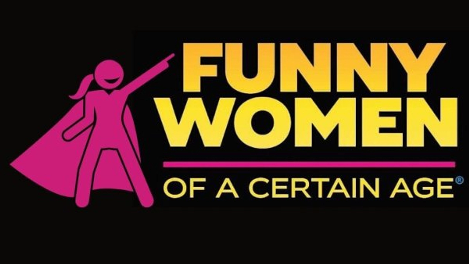 Enter to win tickets to Funny Women of a Certain Age at the Paramount in Middletown on November 8!