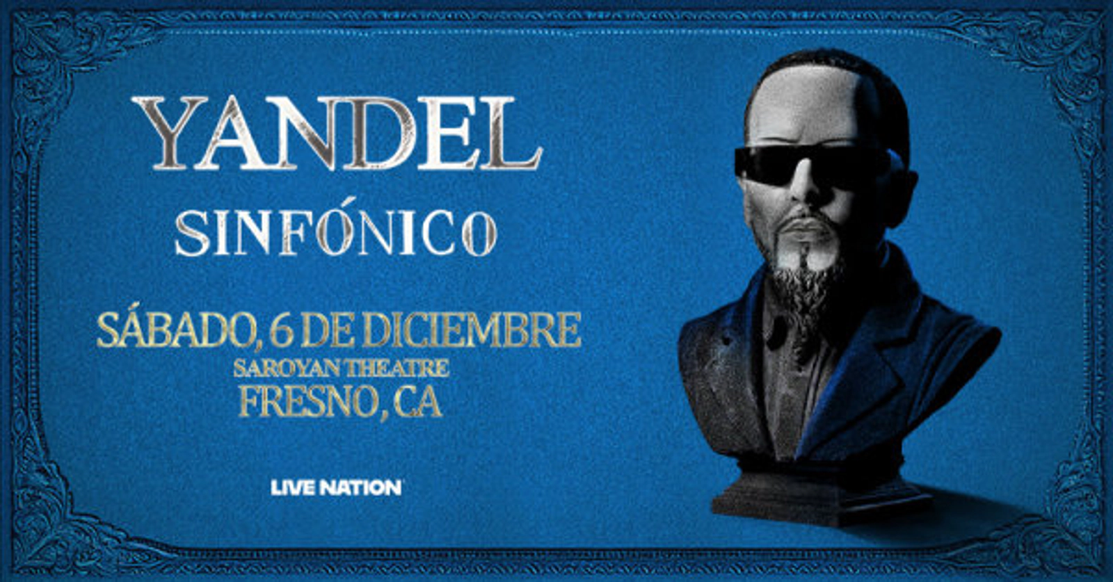 YANDEL Sinfónico Sabado 6 de Diciembre - Saroyan Theatre