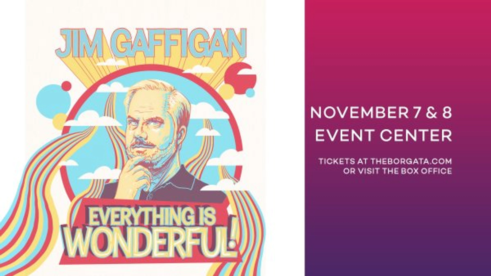 Jim Gaffigan – Everything Is Wonderful Tour at Borgata Hotel Casino in Atlantic City