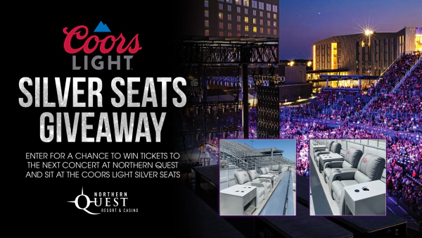 Coors Light Silver Seats at Northern Quest Giveaway!