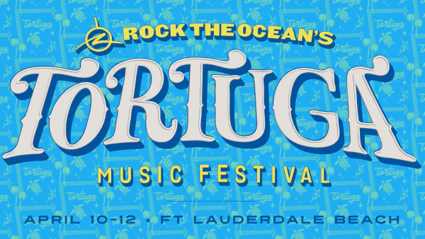 Win Passes to Tortuga Music Festival!