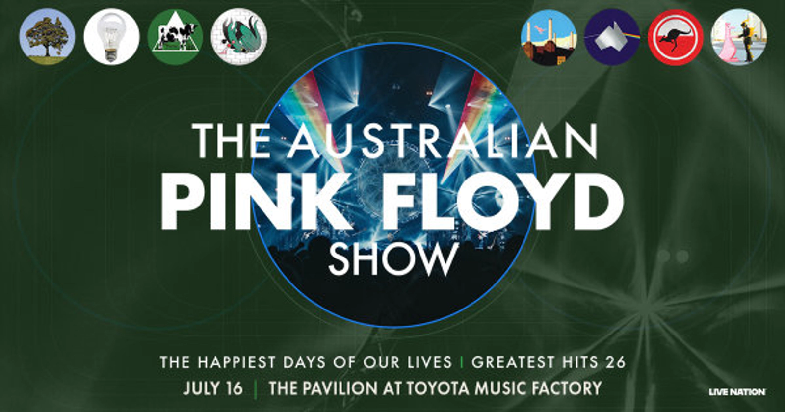 Enter to WIN tickets to The Australian Pink Floyd Show: The Happiest Days Of Our Lives - Greatest Hits 26