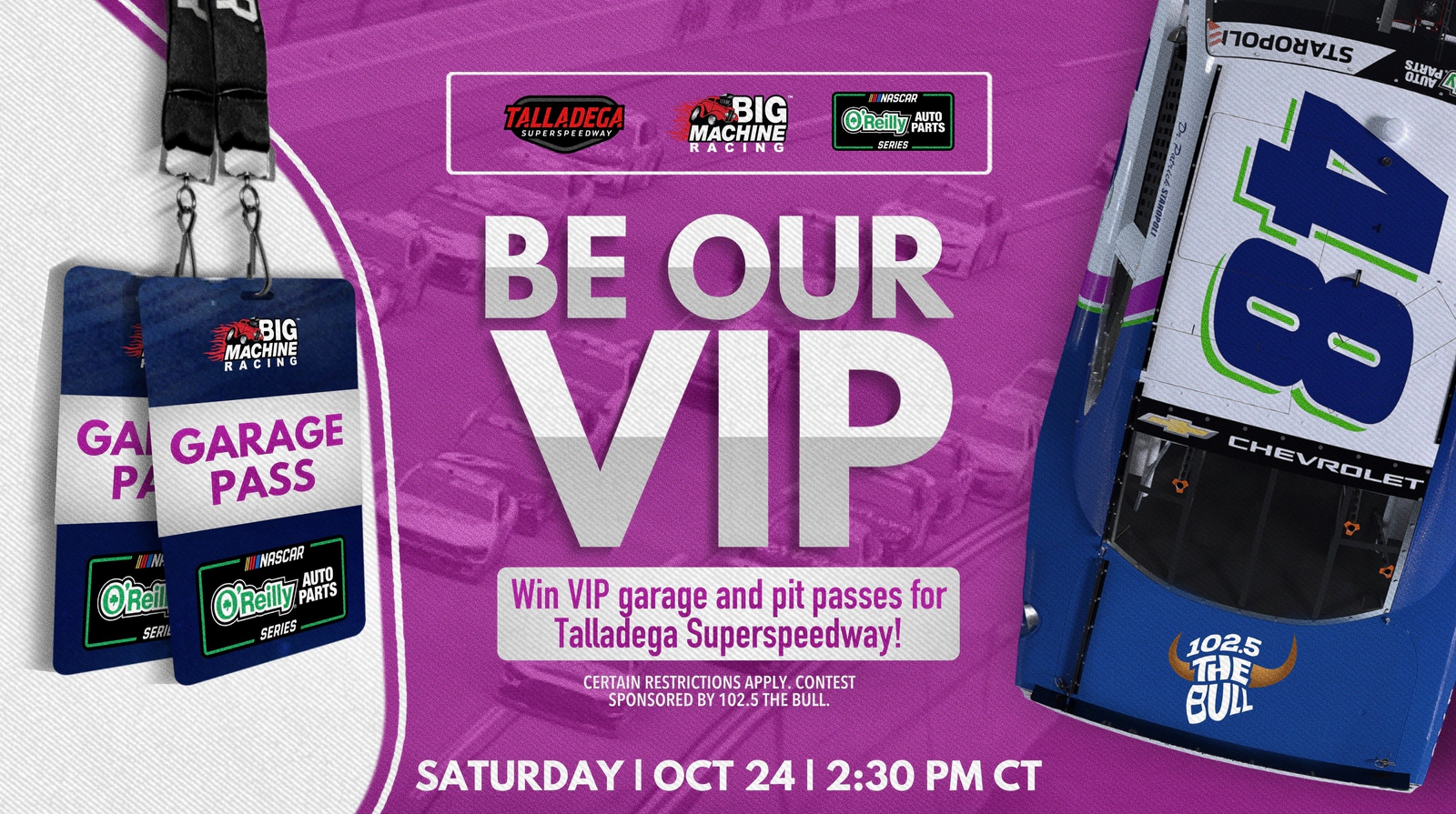 Be the Bull's VIP at Talladega!