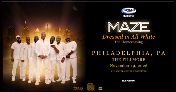 Win Tickets to 105.3 WDAS Presents Maze - An All White Party @ Fillmore!
