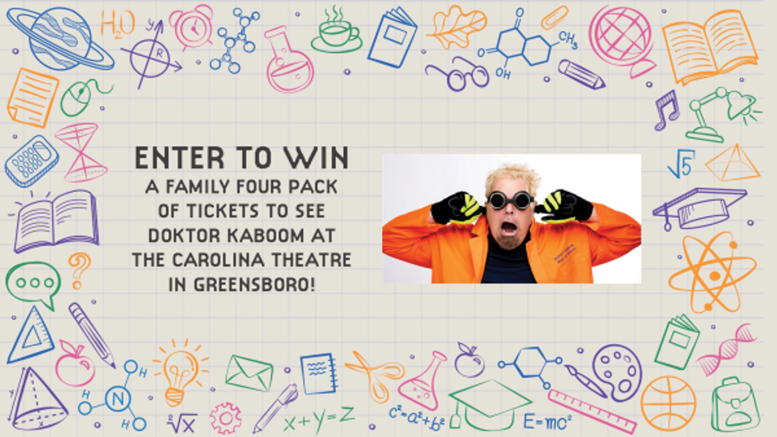 Enter to win a family four pack of tickets to see Doktor Kaboom at the Carolina Theatre in Greensboro!