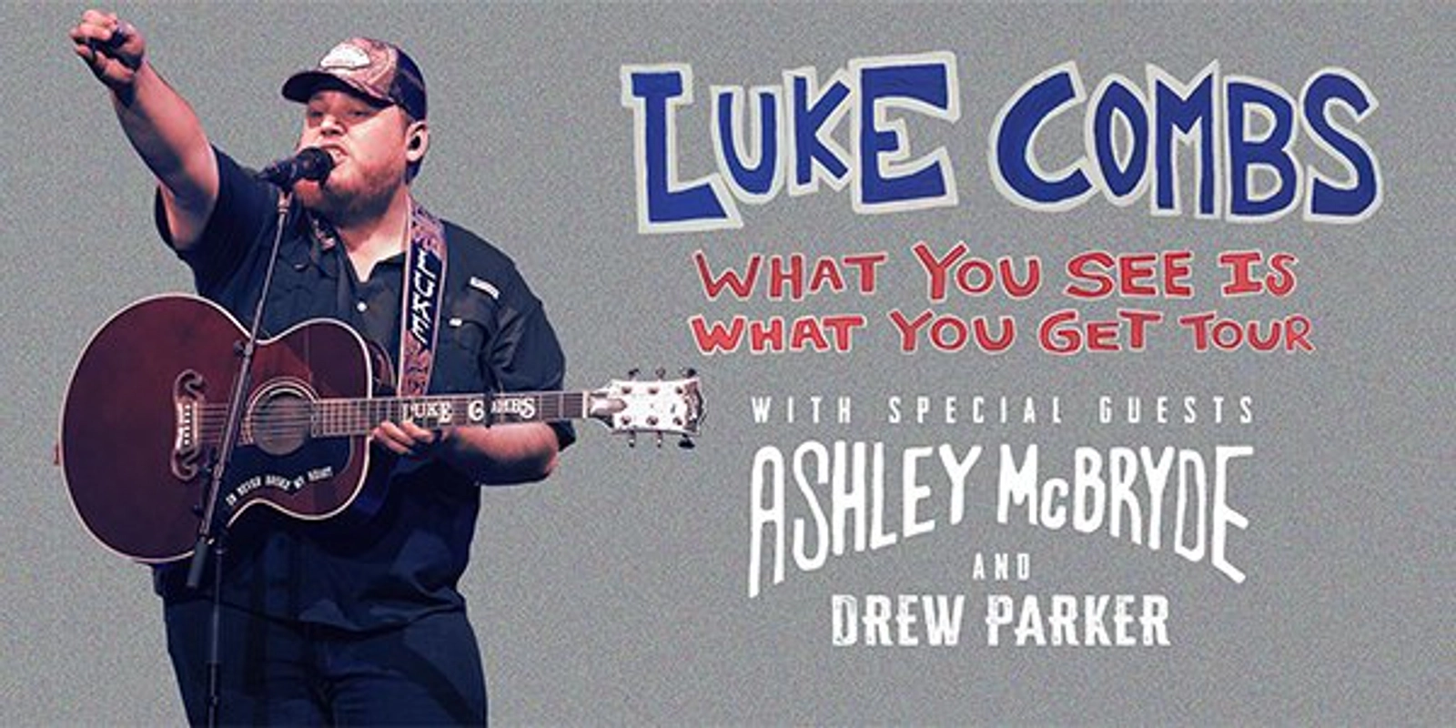 Luke Combs: What You See is What You Get Tour - Thumbnail Image