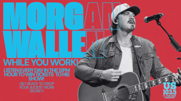 Morgan Wallen While You Work!