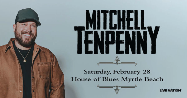 Win  2 tickets to see Mitchell Tenpenny, House of Blues Myrtle Beach, 2/28/2026
