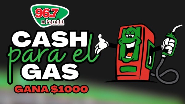 Cash Para El Gas: Gana $1000