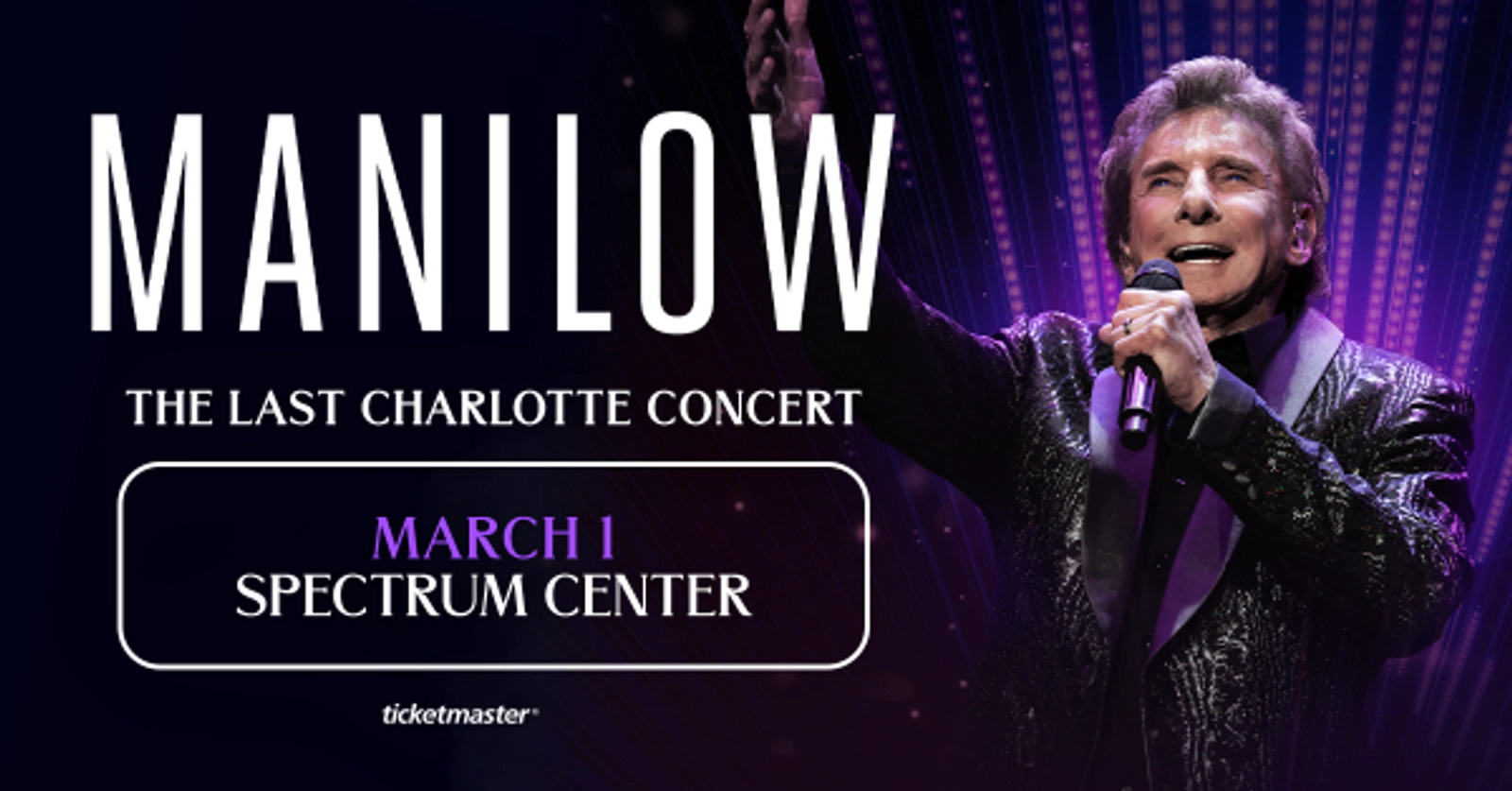 Enter to Win Tickets to Barry Manilow at Spectrum Center!