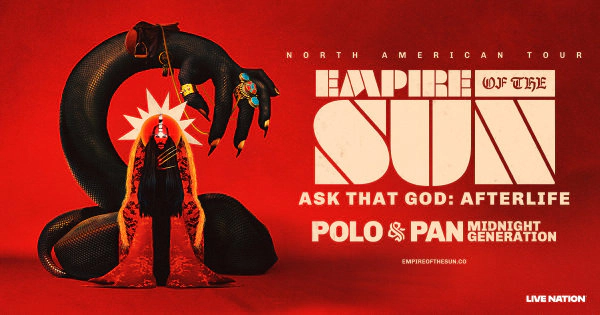 Empire of the Sun - Ask That God: Afterlife North American Tour