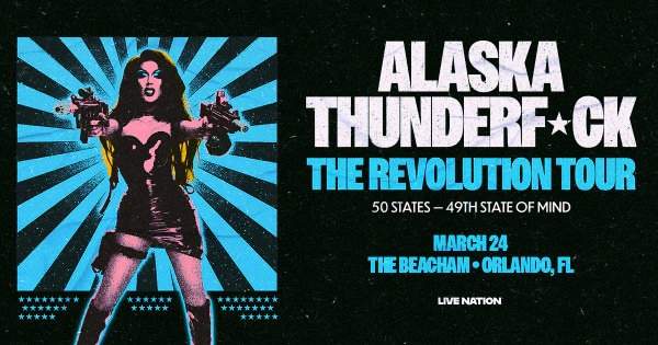 ALASKA THUNDERF*CK: THE REVOLUTION TOUR