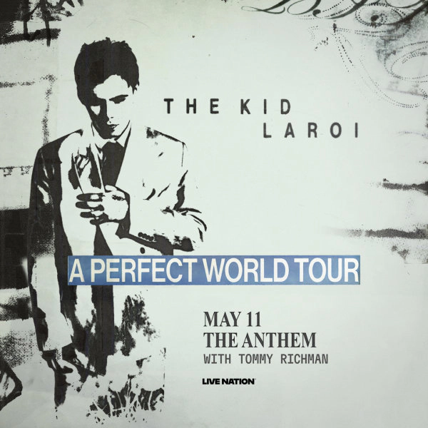 Win Tickets | The Kid Laroi @ The Anthem | 5/11/26