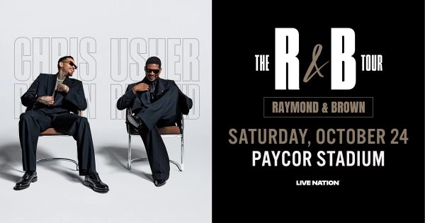 Chris Brown & Usher @ Paycor Stadium 10.24.26 Ticket Giveaway