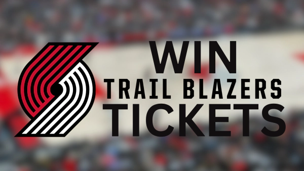 WIN TICKETS TO A PORTLAND TRAIL BLAZERS GAME!