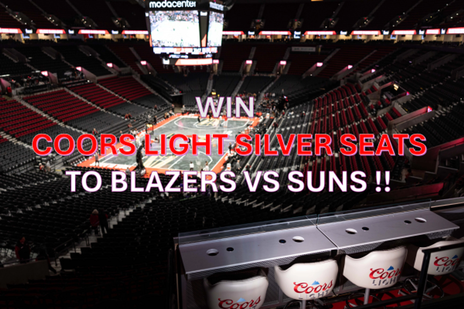 WIN COORS LIGHT SILVER SEATS TO BLAZERS VS. SUNS GAME!
