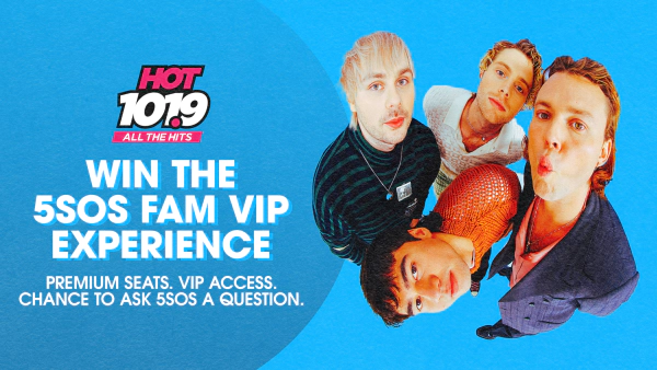Win the 5SOS FAM VIP Experience Sweepstakes!