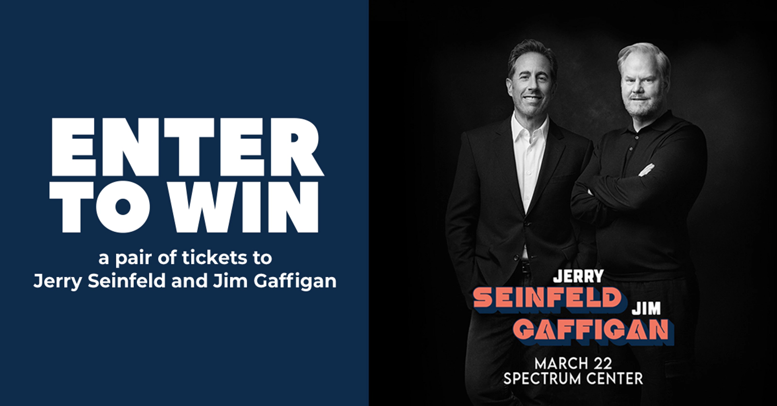 Win Tickets to Jerry Seinfeld & Jim Gaffigan at the Spectrum Center