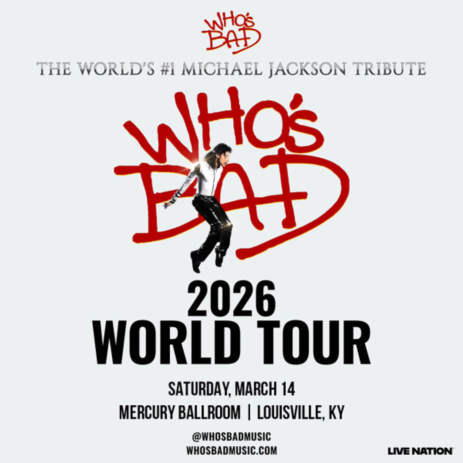 Who's Bad: The Ultimate Michael Jackson Experience at Mercury Ballroom on March 14, 2026