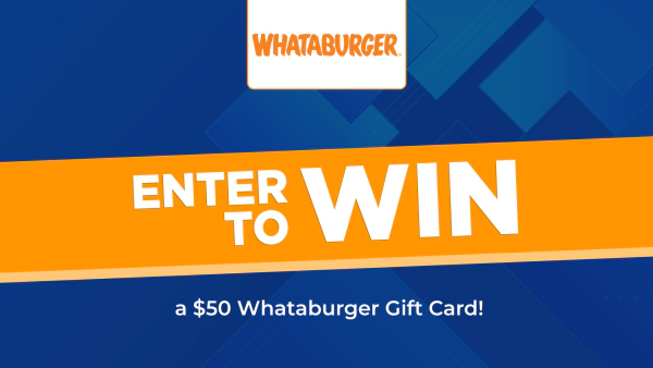 Win a $50 Whataburger Gift Card!