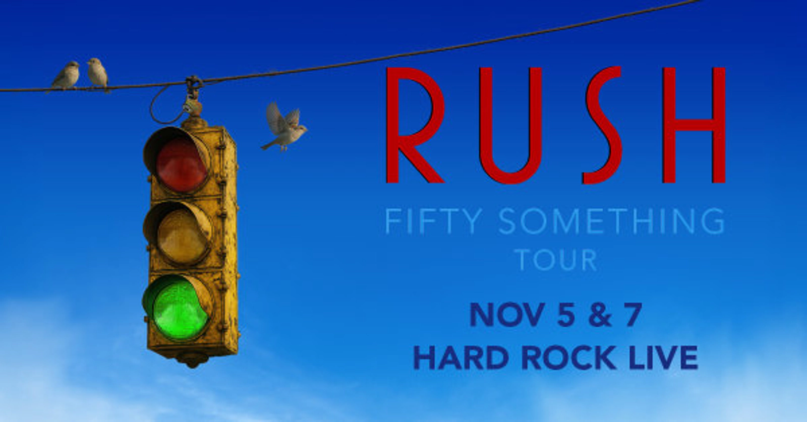 Register for a Chance to Win Tickets to RUSH at the Hard Rock!!