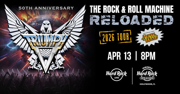 Score Tickets to Triumph’s Rock and Roll Machine Tour!