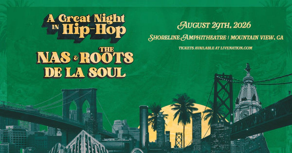 Win Tickets to see NAS & The Roots for "A Great Night in Hip-Hop" at the Shoreline Amphitheatre on Aug. 29th!