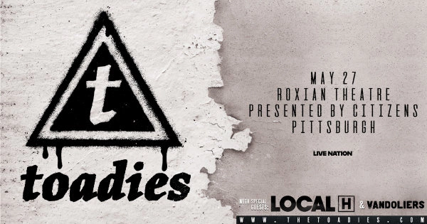 Win tickets to see the Toadies at the Roxian Theatre!