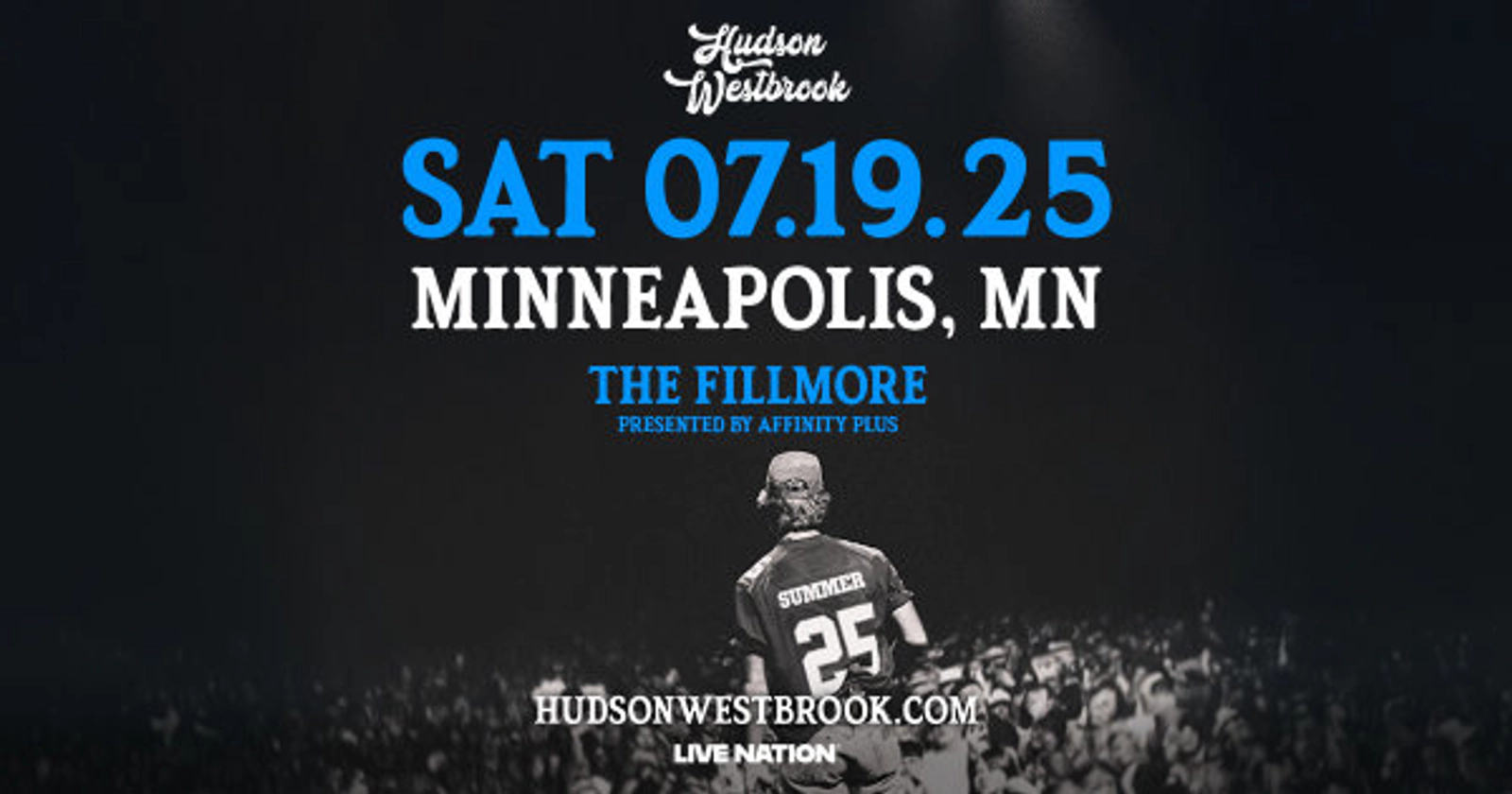 Win Sold Out Hudson Westbrook Tickets