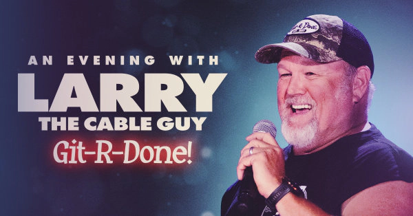 Win Larry the Cable Guy Tickets