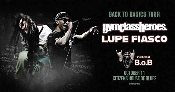 Lupe Fiasco & B.O.B. at Citizens House of Blues
