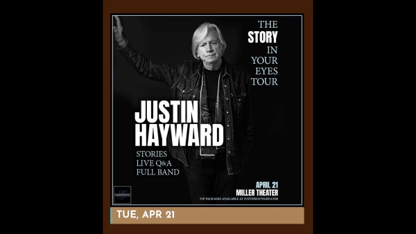 Win tickets for Justin Hayward of The Moody Blues – The Story in Your Eyes Tour