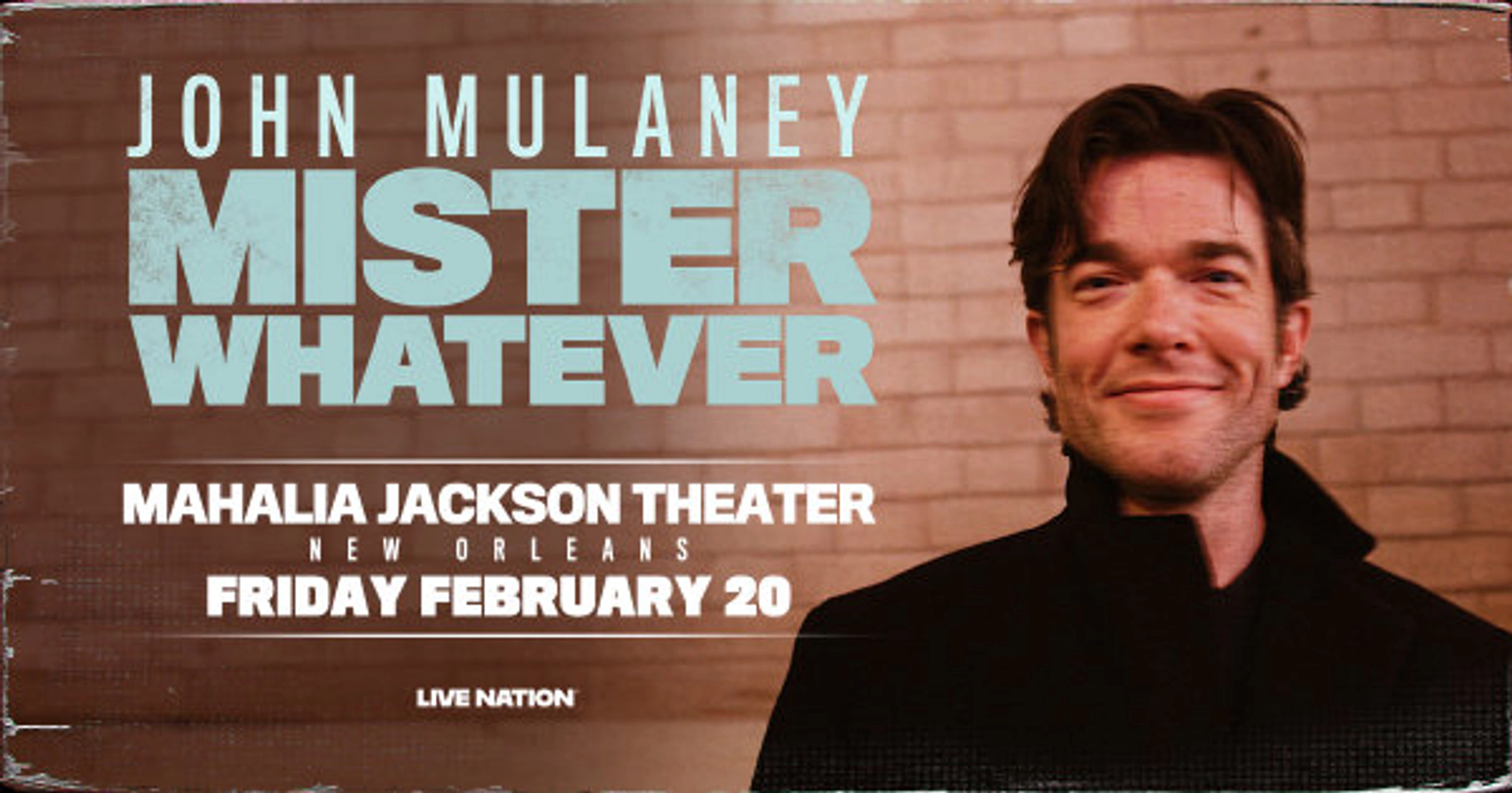 Win Tickets to See John Mulaney at the Mahalia Jackson Theatre on February 20, 2026!