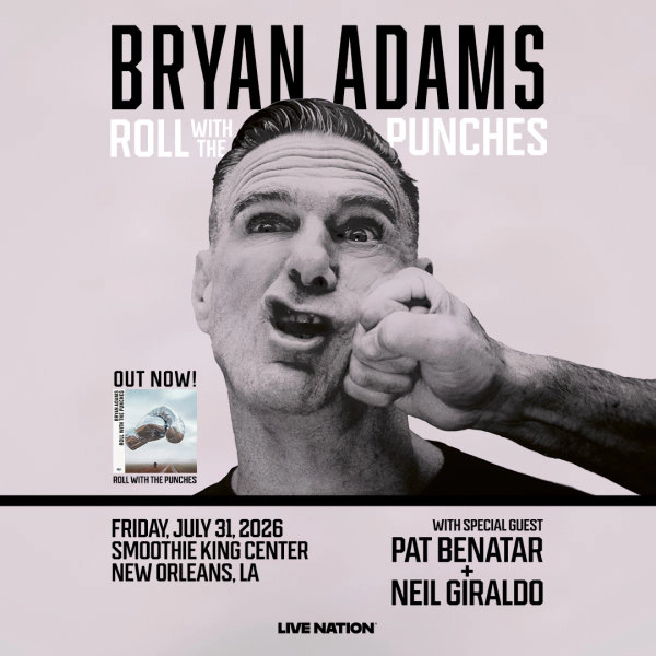 Win Tickets to See Bryan Adams at the Smoothie King Center on July 31, 2026!