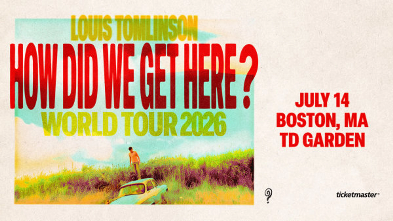 Win Tickets to Louis Tomlinson’s How Did We Get Here? World Tour at TD Garden!