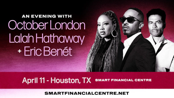 Win tickets to an evening with October London, Layla Hathaway, and Eric Benet!