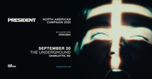 Enter to Win Tickets to PRESIDENT at The Underground!