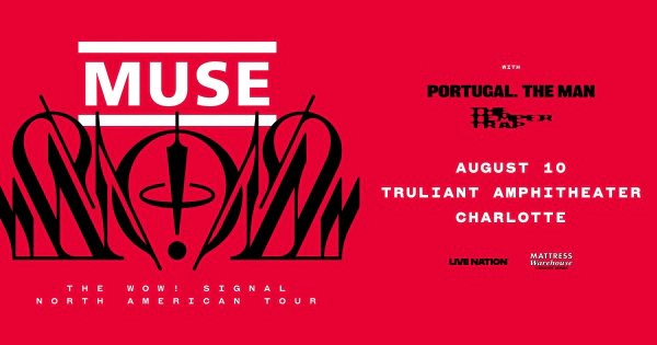 Enter to Win Tickets to Muse at Truliant Amphitheater!