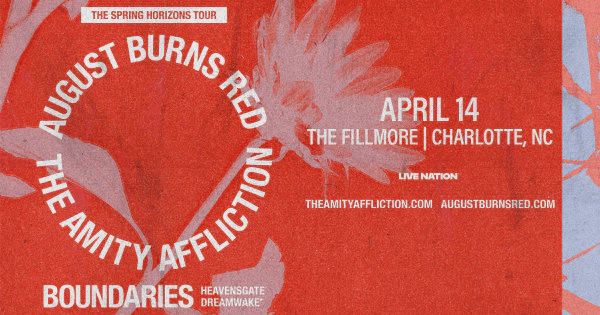 Enter to Win Tickets to August Burns Red & The Amity Affliction at The Fillmore!