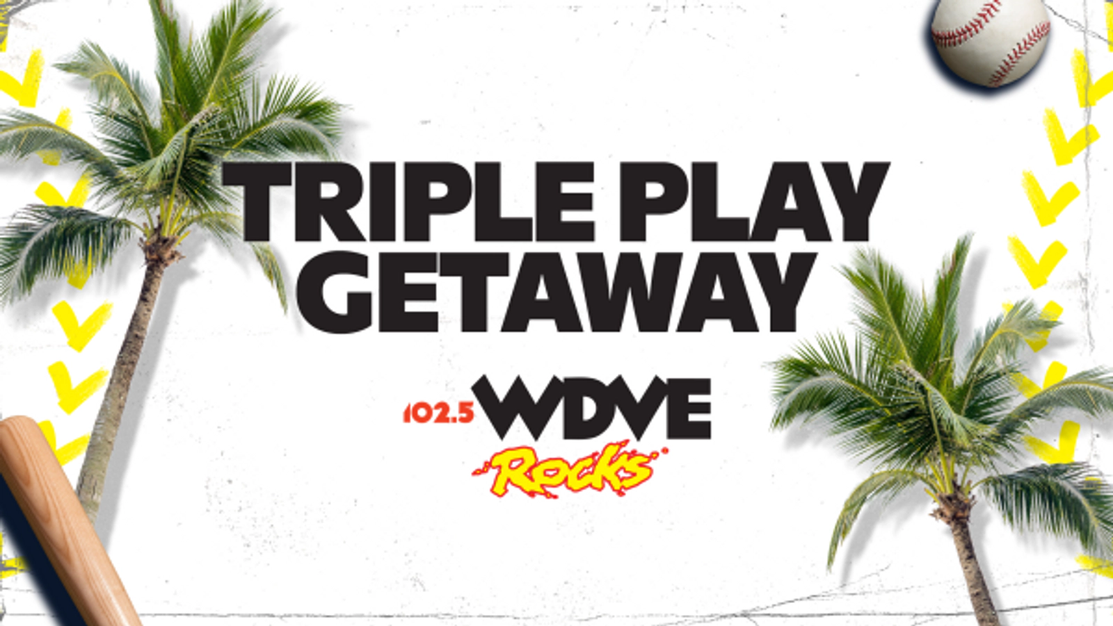 DVE'S TRIPLE PLAY GETAWAY 2026!