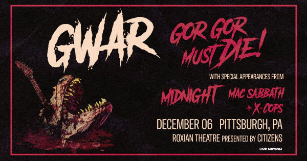 Win tickets to see GWAR at the Roxian Theatre!